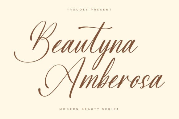 Beautyna Amberosa: A Modern Luxury Script Font for Creative Projects