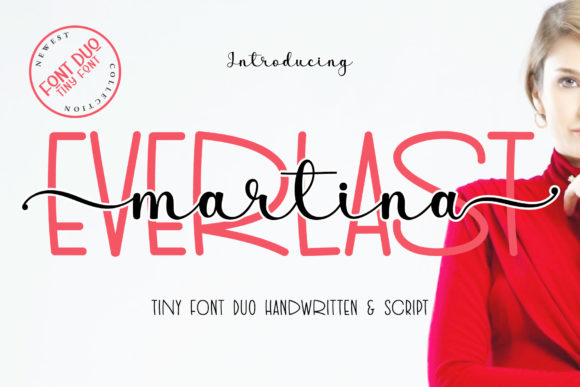 Everlast Martina: A Sweet and Versatile Font for Creative Projects