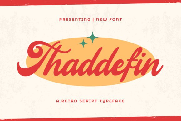 Introducing Thaddefin: A Retro Script Typeface with Timeless Appeal