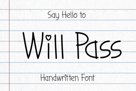 Will Pass: A Whimsical Handwritten Font for Creative Projects